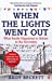 Seller image for When the Lights Went Out: Britain in the Seventies for sale by Pieuler Store