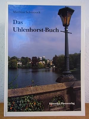 Bild des Verkufers fr Das Uhlenhorst-Buch zum Verkauf von Antiquariat Weber