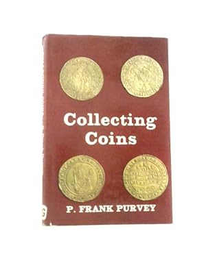 Image du vendeur pour Collecting Coins mis en vente par World of Rare Books