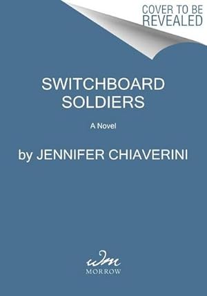 Bild des Verkufers fr Switchboard Soldiers : A Novel zum Verkauf von AHA-BUCH GmbH