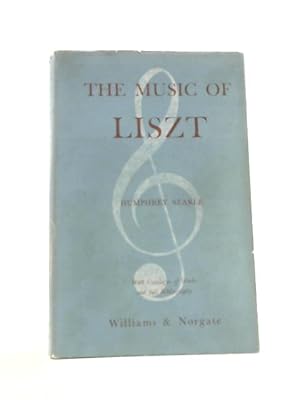 Image du vendeur pour The Music of Liszt mis en vente par World of Rare Books