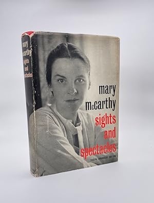 Sights and Spectacles: Theatre Chronicles 1937-1958