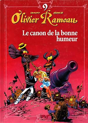 Seller image for B.D.Olivier Rameau-9-Le canon de la bonne humeur for sale by JP Livres