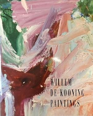 Imagen del vendedor de Willem De Kooning: Paintings a la venta por PsychoBabel & Skoob Books