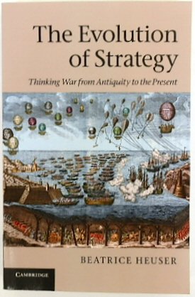 Immagine del venditore per The Evolution of Strategy: Thinking War From Antiquity to the Present venduto da PsychoBabel & Skoob Books