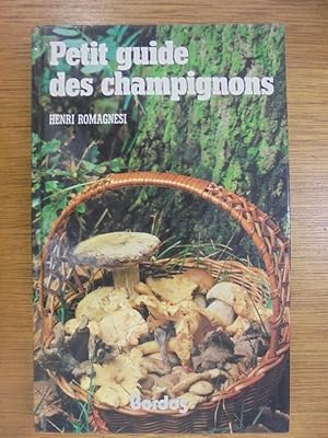 Bild des Verkufers fr PETIT GUIDE DES CHAMPIGNONS zum Verkauf von Librairie du Levant
