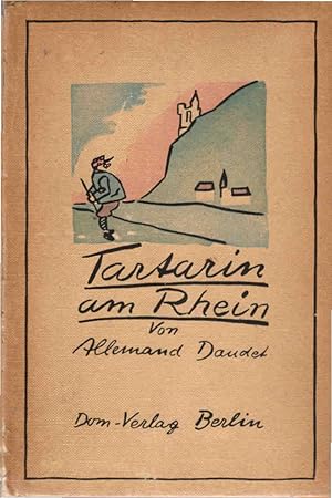 Bild des Verkufers fr Tartarin am Rhein. Allemand Daudet. [Umschl. Zeichn. von Ern] / Teil von: Deutsche Bcherei (Leipzig): Weltkriegssammlung zum Verkauf von Schrmann und Kiewning GbR