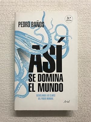 Imagen del vendedor de As se domina el mundo. Desvelando las claves del poder mundial a la venta por Campbell Llibres