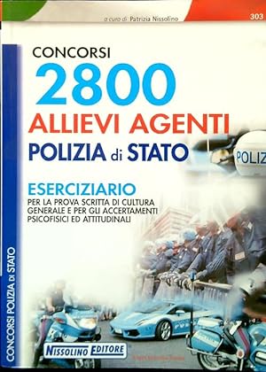 Bild des Verkufers fr Concorsi 2800 Allievi Agenti Polizia di Stato - Eserciziario zum Verkauf von Librodifaccia