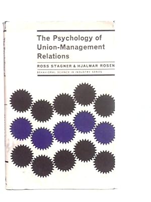 Imagen del vendedor de The Psychology Of Union-Management Relations a la venta por World of Rare Books