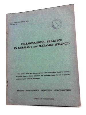 Bild des Verkufers fr Fellmongering Practice in Germany and Mazamet Bios Final Report 1006 Item 22 zum Verkauf von World of Rare Books