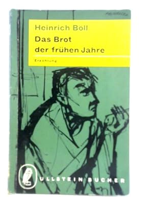 Seller image for Das Brot der Frühen Jahre for sale by World of Rare Books