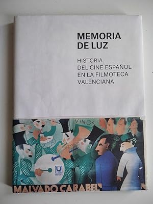 Seller image for Memoria de luz. Historia del cine espaol en la filmoteca valenciana. for sale by El libro que vuela