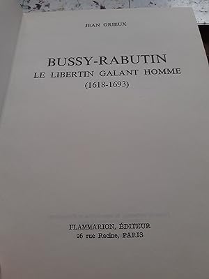 bussy-rabutin le libertin galant homme (1618-1693)