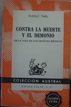 Imagen del vendedor de CONTRA LA MUERTE Y EL DEMONIO. a la venta por Libreria Lopez de Araujo