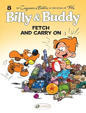 Seller image for Billy and Buddy 8 : Fetch and Carry on for sale by GreatBookPrices