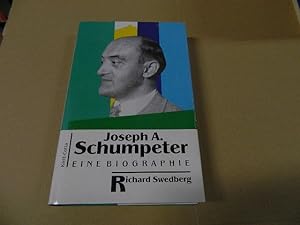 Bild des Verkufers fr Joseph A. Schumpeter : eine Biographie. Aus dem Engl. bers. von Johannes G. Pankau zum Verkauf von Versandantiquariat Schfer
