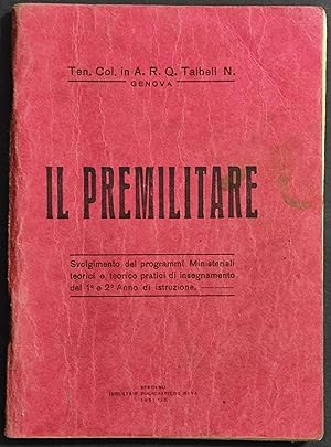 Il Premilitare - Taibell - Ed. Ind. Poligrafiche Nava- 1931