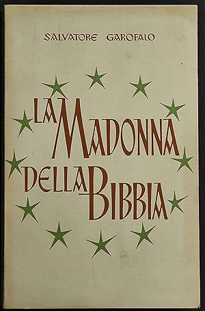 La Madonna della Bibbia - S. Garofalo - 1958