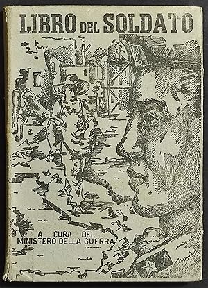 Libro del Soldato - Ministero della Guerra - 1947