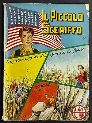 Il Piccolo Sceriffo - La Promessa di Kit Barba di Ferro - N. 41 - 15 Nov. 1951
