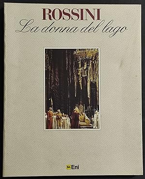 Rossini - La Donna del Lago - Ed. Alinari - 1992