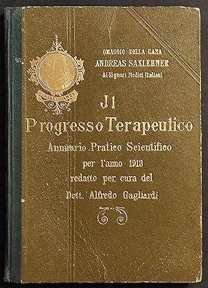 Il Progresso Terapeutico - Annuario Scientifico - A. Gagliardi - 1913