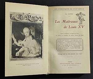 Le Maitresses de Louis XV - J. Hervez - Ed. Bibl. des Curieux - 1910