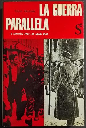 La Guerra Parallela - S. Bertoldi - Ed. Sugar - 1963