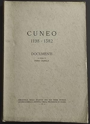 Cuneo 1198-1382 - Documenti - P. Camilla - 1970