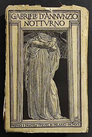 Notturno - G. d'Annunzio - Ed. Treves - 1921