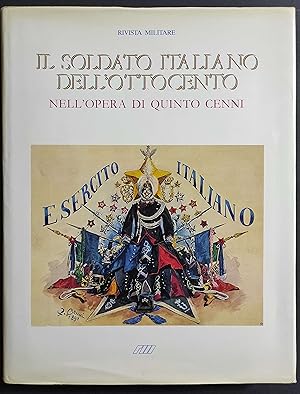 Il Soldato Italiano dell'Ottocento nell'Opera di Quinto Cenni - 1986