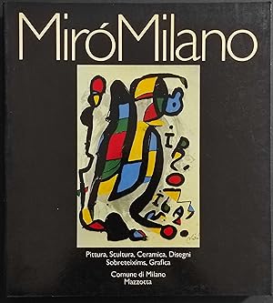 Seller image for Mir Milano - Pittura Scultura Ceramica Disegni - Ed. Mazzotta - 1981 for sale by ADe-Commerce