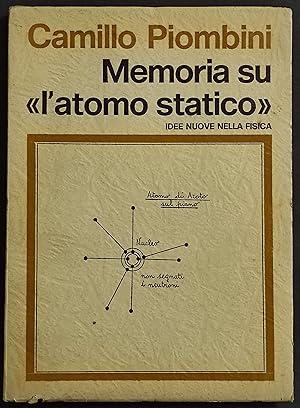 Memoria su l'Atomo Statico - C. Piombini - Tip. Pavoniana - 1968