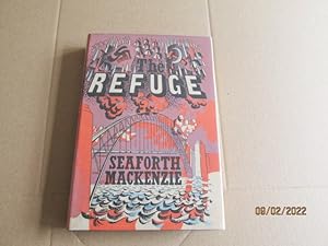 Seller image for The Refuge First edition hardback in original dustjacket for sale by Alan White Fine Books