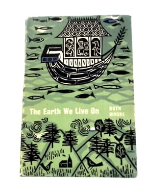 Bild des Verkufers fr The Earth We Live On zum Verkauf von World of Rare Books