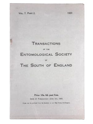 Transactions of the Entomological Society of the South of England Vol 7 Part 2 1931