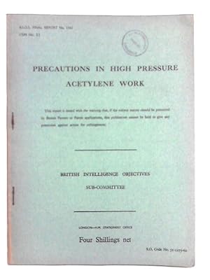 Imagen del vendedor de Precautions in High Pressure Acetylene Work a la venta por World of Rare Books