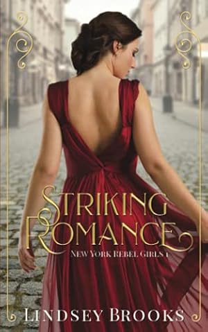 Seller image for Striking Romance (New York Rebel Girls) for sale by Redux Books