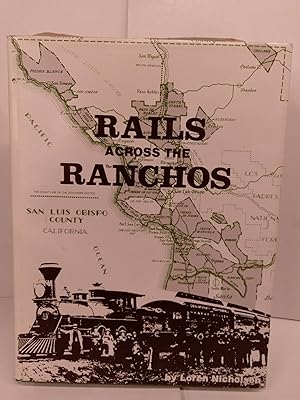Bild des Verkufers fr Rails Across the Ranches zum Verkauf von Chamblin Bookmine