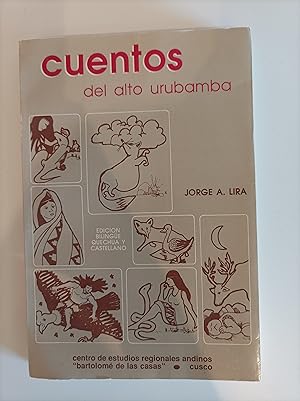 Imagen del vendedor de cuentos del alto urubamba ; Edicin bilinge quechua y castellano a la venta por Antiquariat Bcher-Oase