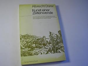 Imagen del vendedor de Albrecht Drer : Kunst einer Zeitenwend a la venta por Antiquariat Fuchseck