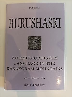Bild des Verkufers fr Burushaski An extraordinary language in the Karakoram Mountains zum Verkauf von Antiquariat Bcher-Oase