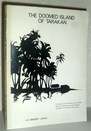 Bild des Verkufers fr The Doomed Island of Tarakan - SIGNED COPY zum Verkauf von Washburn Books