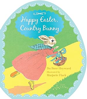 Image du vendeur pour Happy Easter, Country Bunny Shaped Board Book mis en vente par Reliant Bookstore