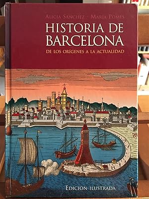 HISTORIA DE BARCELONA DE LOS ORIGENES A LA ACTUALIDAD