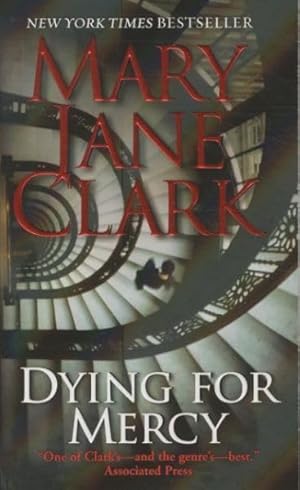 Imagen del vendedor de Dying for Mercy (Key News Thrillers, 12) a la venta por Reliant Bookstore