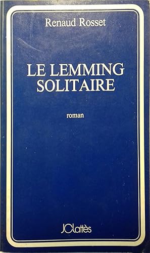 Seller image for Le lemming solitaire. for sale by Librairie Et Ctera (et caetera) - Sophie Rosire