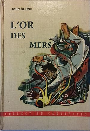 Seller image for L'or des mers. for sale by Librairie Et Ctera (et caetera) - Sophie Rosire