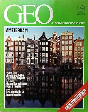 Géo N° 72. Amsterdam. Février 1985.